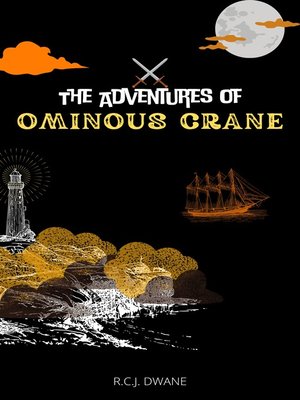 cover image of The Adventures of Ominous Crane